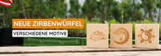 Zirbenwürfel